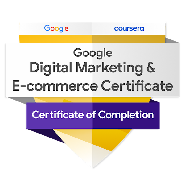Google Digital Marketing and E-commerce certificate