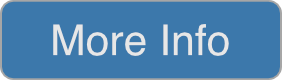 More Info button